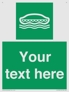 Custom sign safe condition Lifeboat